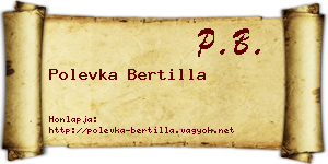 Polevka Bertilla névjegykártya